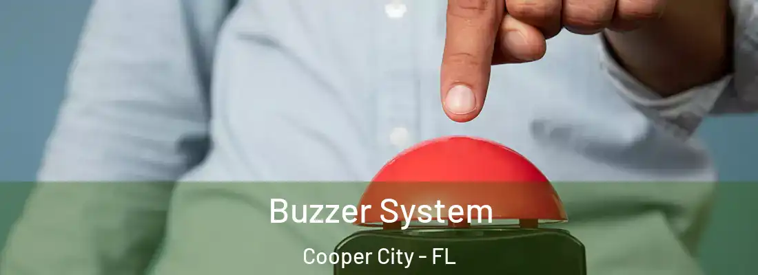  Buzzer System Cooper City - FL
