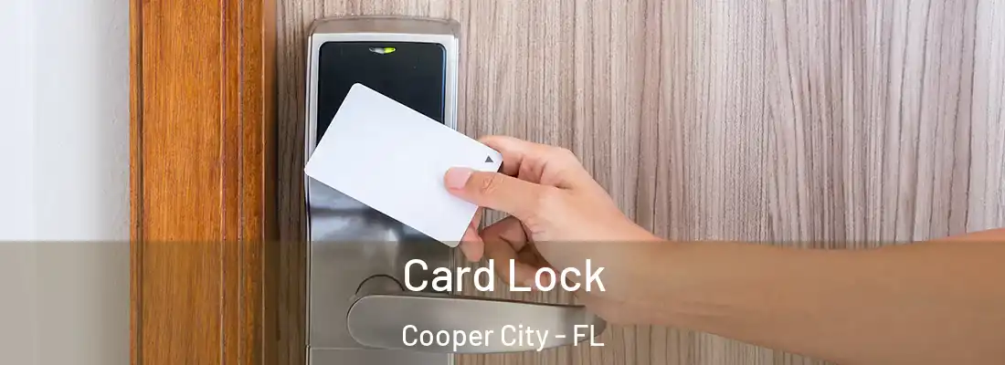  Card Lock Cooper City - FL