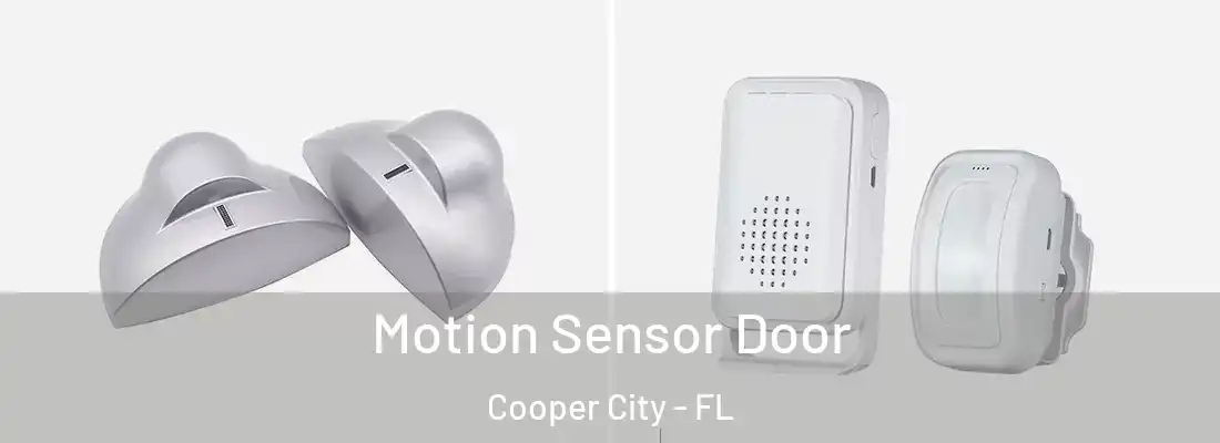  Motion Sensor Door Cooper City - FL