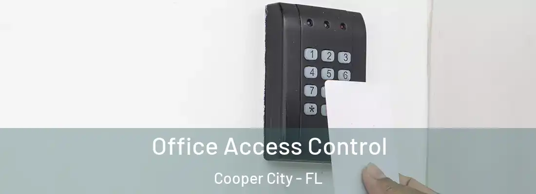  Office Access Control Cooper City - FL