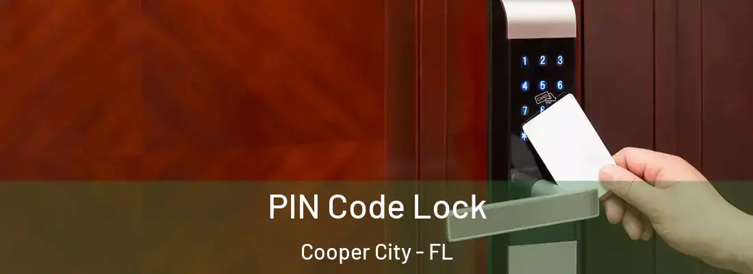 PIN Code Lock Cooper City - FL